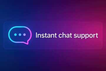 Poster - A stylized digital image of a glowing chat bubble with Instant chat support text, symbolizing instant communication and customer support service