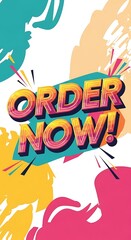 Poster - Vibrant Order Now Graphic with Abstract Shapes for Marketing and Promotion