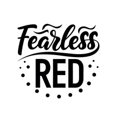 Fototapete - Calligraphy Typography Design with the Word Fearless Suitable for Posters and Invitations