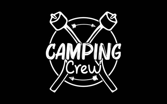 Camping Matching Shirts For Family Camper Group Camping Crew svg t-shirt quotes design