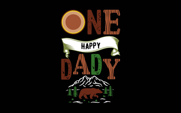 One Happy Dady Camper First Birthday Camping svg t-shirt quotes design