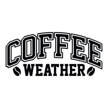 Coffee Weather Sweatshirt Coffee Lover Shirt Autumn Women Shirt Retro Fall Sweater Retro Autumn T-Shirt Fall Sweatshirt Coffee Fall Season
