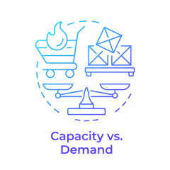 Poster - Capacity vs demand blue gradient concept icon. Identify potential shortages. Resource management metric. Round shape line illustration. Abstract idea. Graphic design. Easy to use in presentation