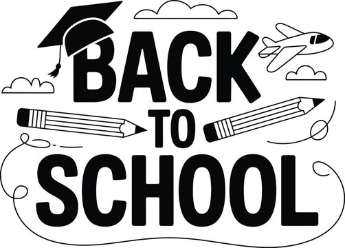 Back to school text with graduation cap, plane, clouds, and pencils illustration