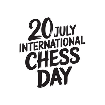 Bold Typography Design Announcing International Chess Day Celebration on July 20