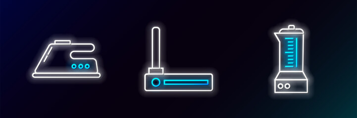Poster - Set line Blender, Electric iron and Router and wi-fi signal icon. Glowing neon. Vector
