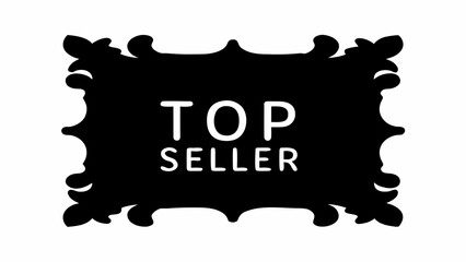 Poster - Black ornamental frame with top seller text inside, indicating a popular or best selling item or product