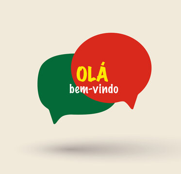 Welcoming Speech Bubble. Hello and Welcome text speech bubble-banner in Portuguese. Design element for web, app, banner etc. Vector Illustration.