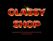 © Popskraft - Vector Awesome signboard Classy Shop. Fashion Red and Gold Font. Stylish Alphabet Letters and Numbers set