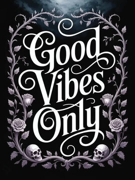 Good Vibes Only- Halloween Typography T-shirt Vector Design