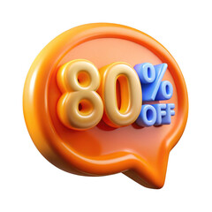 Poster - 3d rendered 80 off discount speech bubble isolated on transparent background