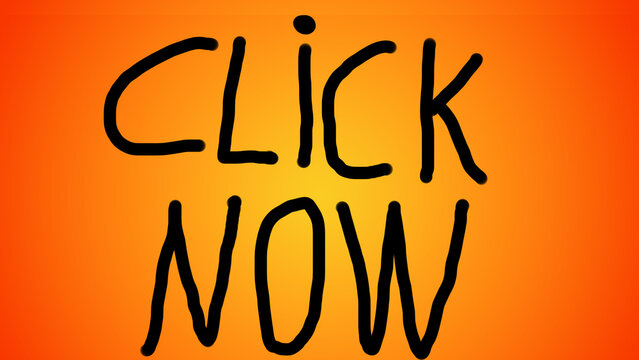 Banner with orange background saying Click Now. Illustration for websites. Icon.