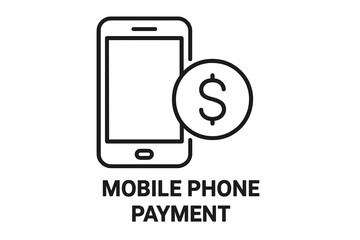 Poster - Mobile Payment Icon, Smartphone With Dollar Sign, Contactless Digital Banking, Wireless E-Wallet Transaction Symbol, Mobile Commerce Business Finance, Vector Illustration