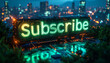 © riefriefrief - A striking and vibrant image featuring the word 'Subscribe' rendered in bright, glowing neon green letters, displayed on a dark, technological panel.