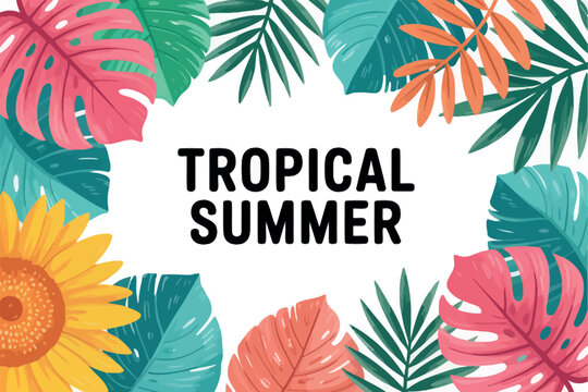 Illustration of tropical summer text surrounded by colorful leaves and a sunflower design element



