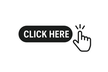 Aufkleber - Click here button with a hand pointer cursor icon. Modern web element for user interface design. Call to action concept for a website. Vector illustration isolated on white.