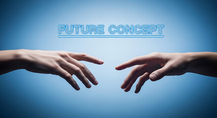 Poster - Two Hands Reaching Future Concept Blue Background touch