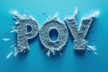 Poster - Creative display of POV text formed with blue powdered material on a vibrant background, pow text over blue background