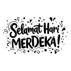 Aufkleber - selamat hari merdeka celebratory typography design. stylish, bold lettering with decorative elements