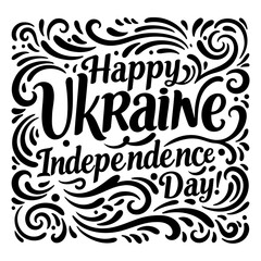 Poster - Happy Ukraine Independence Day graphic design. Ornate lettering design with a decorative, patterned background. Ukraine national holiday celebration. Graphic designer. Ukraine.
