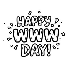 Aufkleber - happy www day celebratory graphic design. bold lettering with decorative elements in a blank space. 