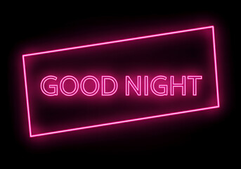 Poster - Glowing Neon Good Night Sign with Frame Illustration