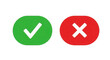 © FERDOUSI - Green check mark and red x symbol on black background