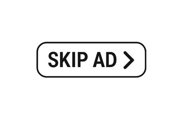 Poster - Skip Ad Button Icon Outline Style. Online Video Player Interface Element. Black Rounded Rectangle with Right Arrow. Skip Advertisement UI Symbol for Web, Mobile App Vector Isolated