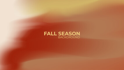 Poster - Fall season blurred background. Autumn theme color gradients for creative seasonal graphic design. Vector illustration.