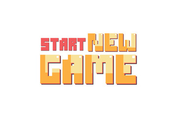 Poster - START NEW GAME. pixel art. 8 bit game. retro game. for game assets. on white background.