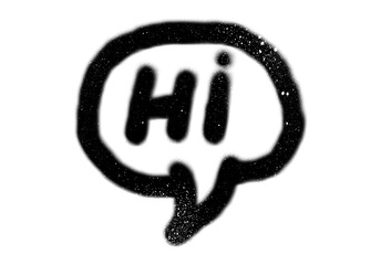 Poster - Graffiti Style Hi Speech Bubble on Transparent Backdrop Expressive Urban Art with Spray Paint Effect Message Communication Design Element for Modern Visuals
