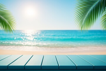 Poster - Tropical beach background with blue wooden table, palm leaves, and ocean under bright sunlight, perfect for summer design or advertising concept.