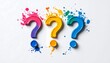 © skdesign - Colorful question marks in vibrant paint splashes on a white canvas during an artistic creation