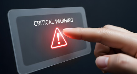 Poster - Fingertip touches a transparent screen displaying a critical warning alert with a red exclamation mark.