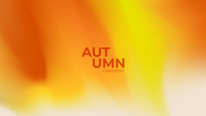 Poster - Autumn gradients. Fall season blurred background for creative seasonal graphic design. Vector illustration.