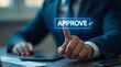 © Tanver - Business Decision: A close-up shot capturing the decisive moment of a business professional interacting with a digital Approve button, symbolizing approval and success.