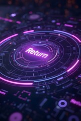 Poster - Vibrant pink neon lights illuminate a futuristic circular interface, vertical composition. The word Return glows brightly at the center, suggesting a technological process of data retrieval or system.