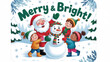 © Istinahar - Holiday Card with Santa and Children Building a Snowman with Merry and Bright Wishes