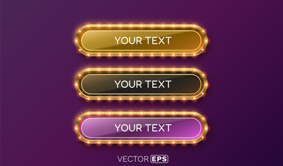 Wall Mural - Button frame label, event bar casino, show signboard. Vector illustration