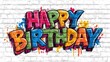 © Sakinatus - Colorful happy birthday graffiti on brick wall