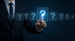 © StarMind_Ahsan - A businessman is touching a virtual question mark, symbolizing inquiry, uncertainty, and the search for answers and solutions in a digital world