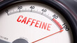 © GoodIdeas - Caffeine showing very high levels, increasing values of caffeine. Overload of it, too much of caffeine. Maximum value, off the charts. Caffeine meter rising to max.  ,3d illustration