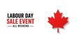 © Sabu Mia - Canadian labour day sale event all weekend with maple leaf