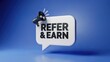 © Furqan - Announce your referral program success with this exciting 'Refer & Earn' message and megaphone!