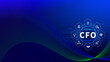 © rawintanpin - CFO, CFO digital technology concept. Internet, business and finance, strategy office work. Technology and network concept.