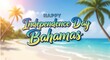 © AlfaSmart - Happy independence day Bahamas celebration on tropical beach background with palm trees and ocean scene