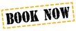 © outchill - BOOK NOW text written on yellow-black stamp sign.