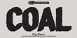 © Anka Design - Coal Carbon Fuel Vector Fully Editable Smart Object Text Effect