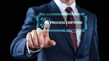 Businessman's hand touching futuristic screen confirming process certification for business success and quality assurance.