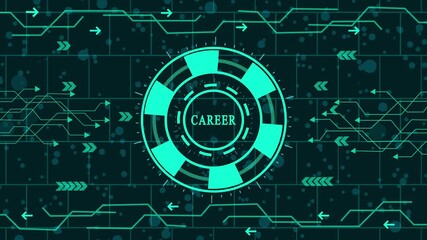 Wall Mural - Futuristic technology background with career concept, abstract digital design for science and network, modern system connection and cyber data illustration